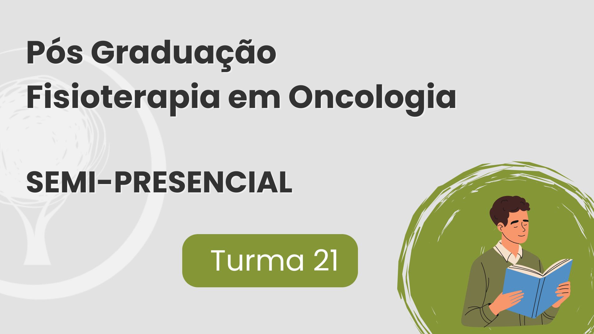 Pós Graduação Fisioterapia em Oncologia Semi Presencial- Turma 21