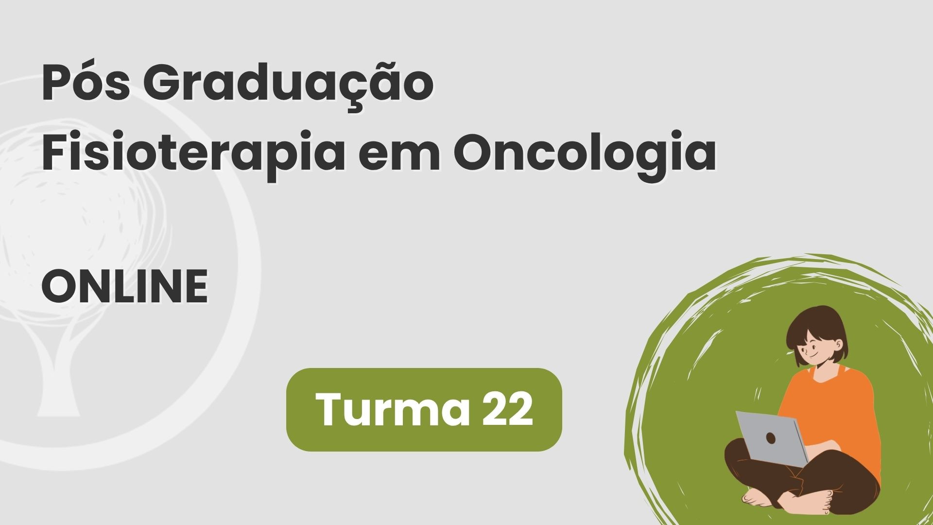 Pós Graduação Fisioterapia em Oncologia Online - Turma 22
